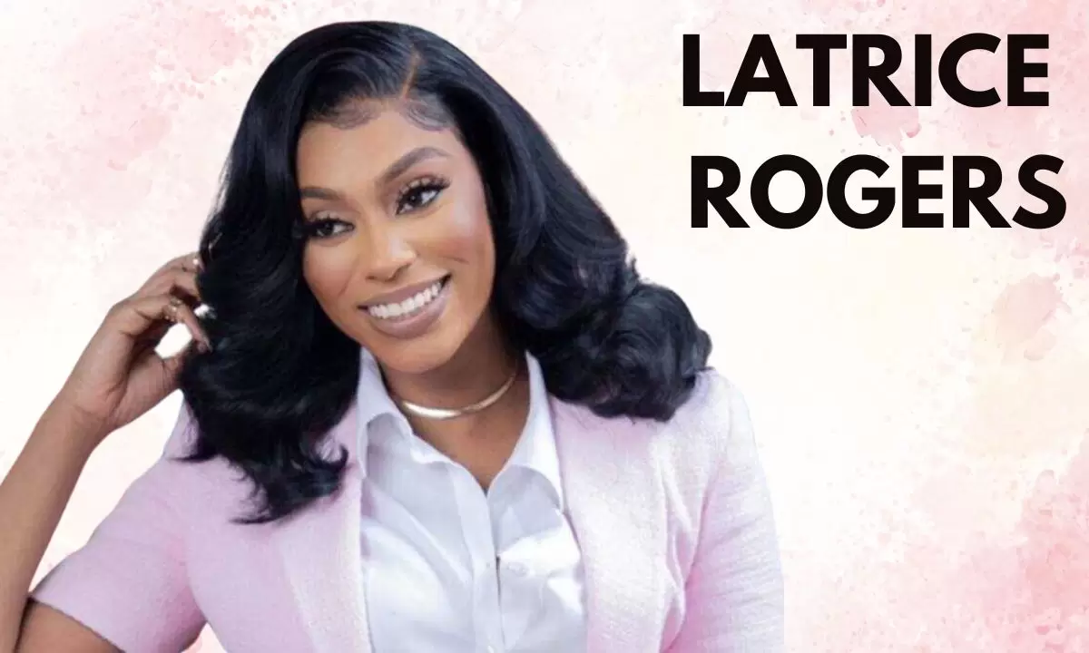 What Is Latrice Rogers Net Worth? Full Biography 2024