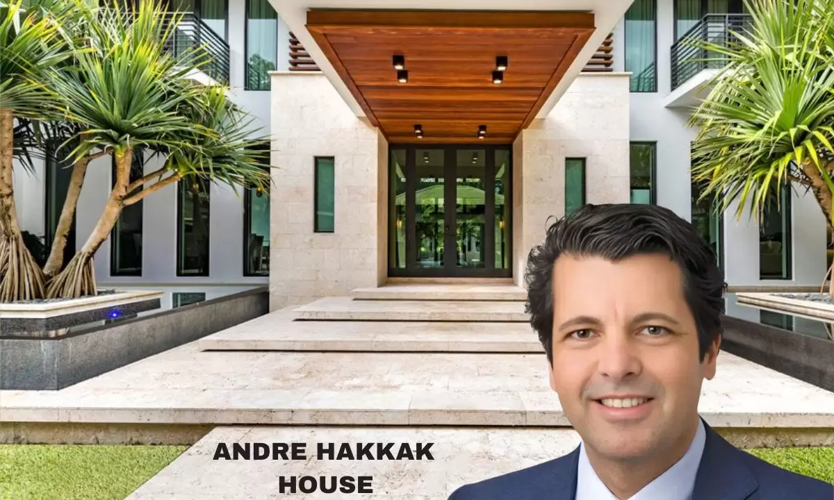 Andre Hakkak House Worth Is $14 Million, Says Resources