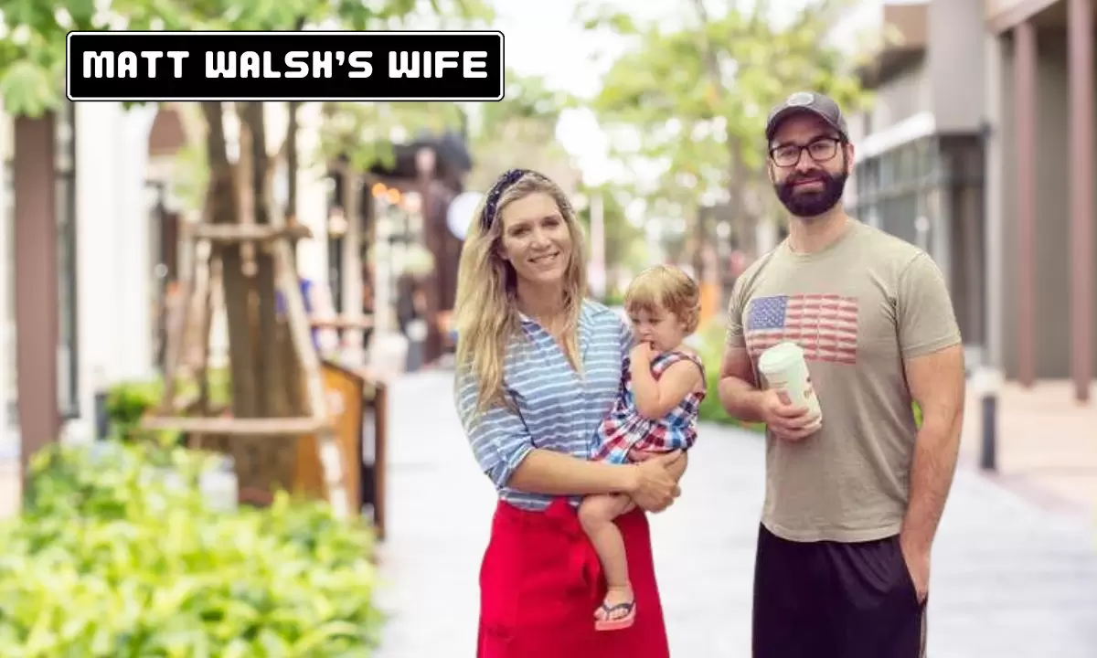 Matt Walsh’s Wife And Biography