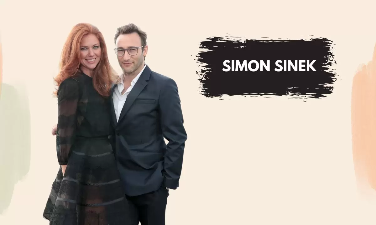 Simon Sinek Wife And Biography